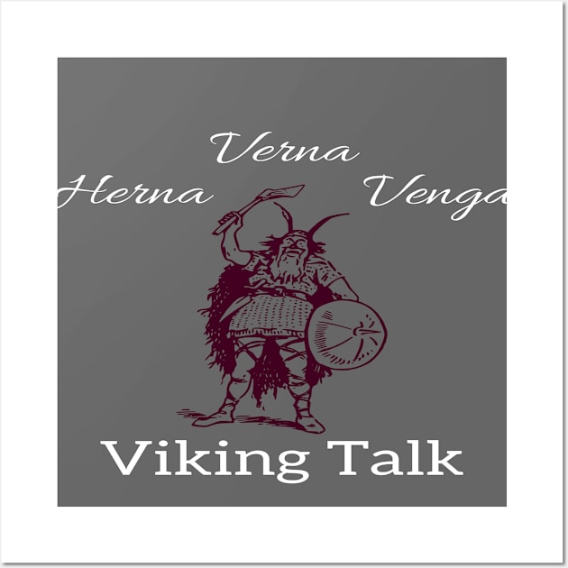 Viking Talk Wall Art by Smartguy11